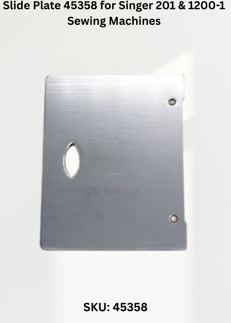 Slide Plate 45358 for Singer 201 & 1200-1 Sewing Machines
