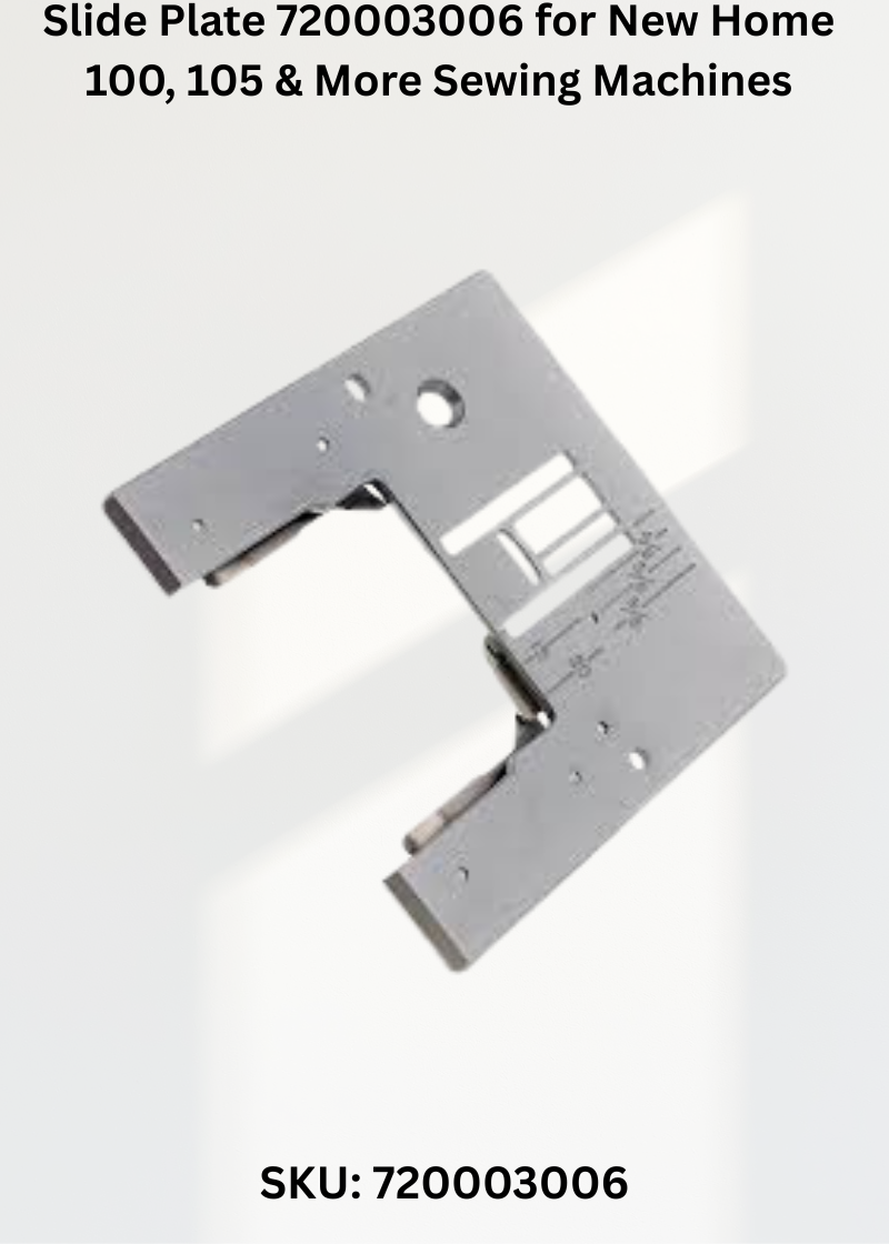 Slide Plate 720003006 for New Home 100, 105 & More Sewing Machines