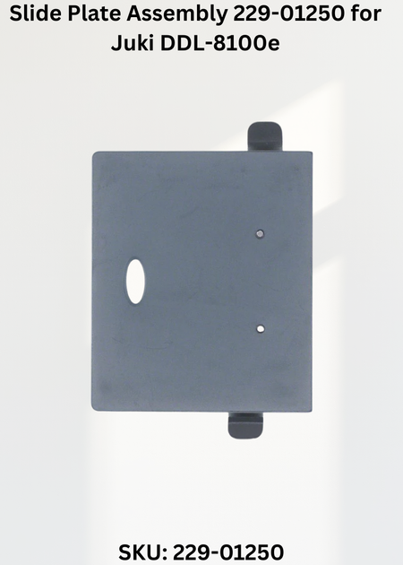 Slide Plate Assembly 229-01250 for Juki DDL-8100e