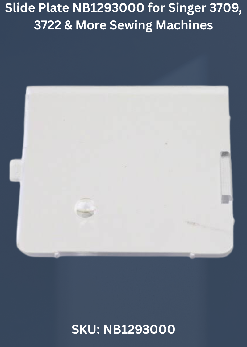 Slide Plate NB1293000 for Singer 3709, 3722 & More Sewing Machines