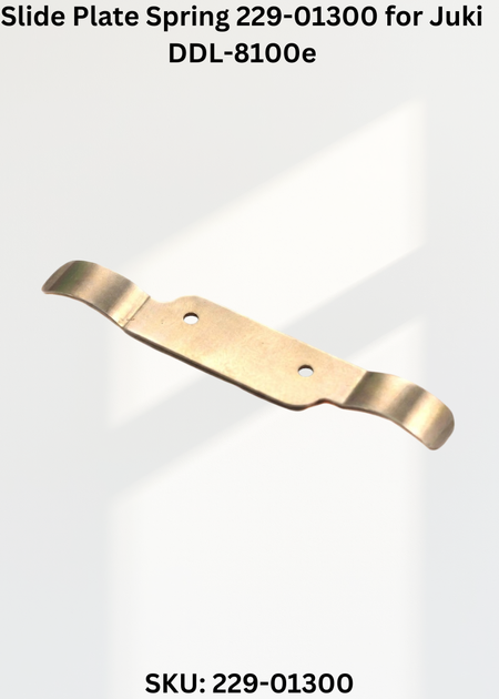 Slide Plate Spring 229-01300 for Juki DDL-8100e