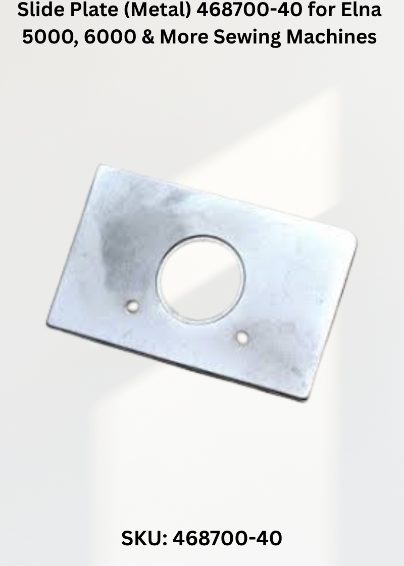Slide Plate (Metal) 468700-40 for Elna 5000, 6000 & More Sewing Machines