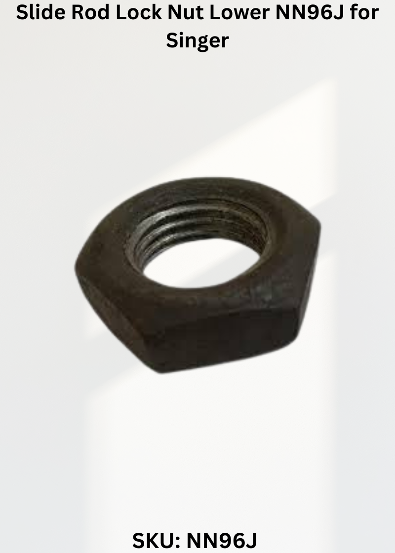 Slide Rod Lock Nut Lower NN96J for Singer 29K-71 Sewing Machine