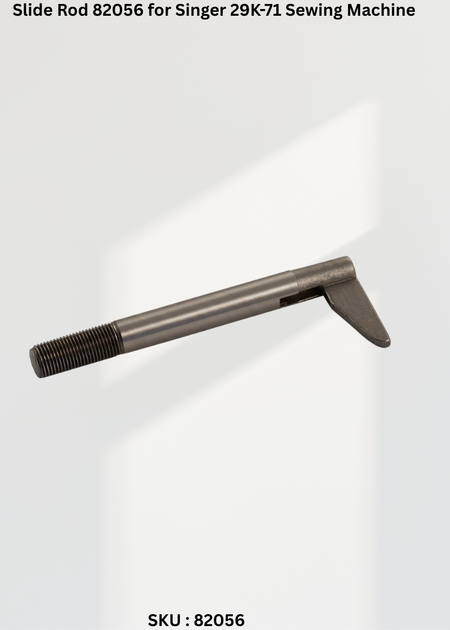Slide Rod 82056 for Singer 29K-71 Sewing Machine