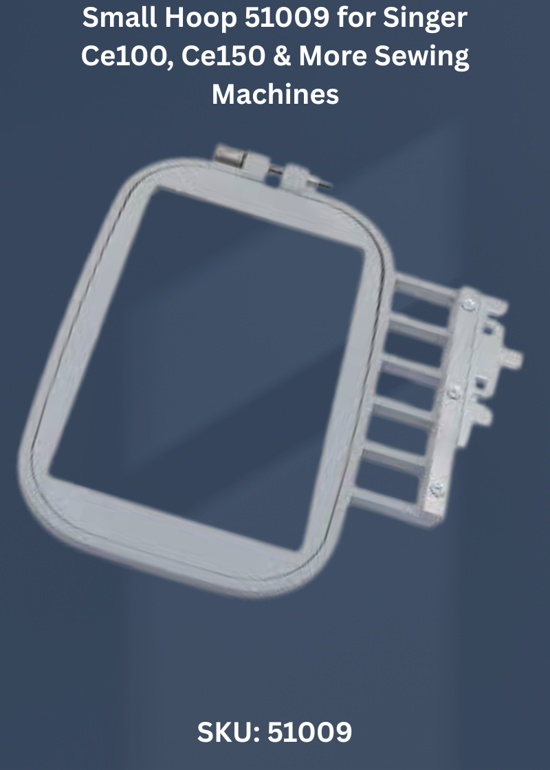 Small Hoop — Fits Singer CE100, CE150, CE200, CE-250 & more