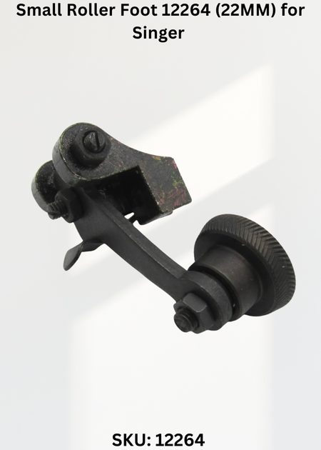Small Roller Foot 12264 (22MM) for Singer 31, 331K Sewing Machine