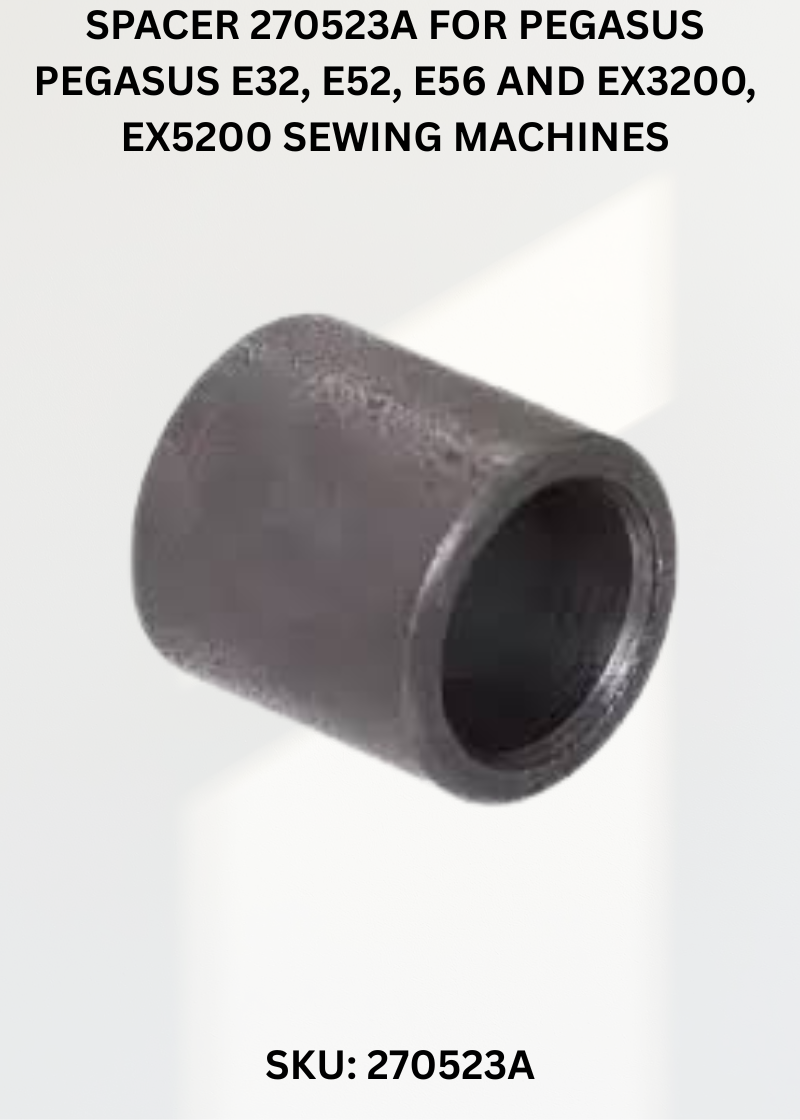 Spacer 270523A for Pegasus Pegasus E32, E52, E56 and EX3200, EX5200 Sewing Machines