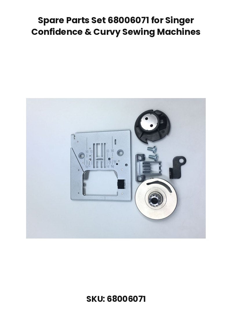 Spare Parts Set 68006071 for Singer Confidence & Curvy Sewing Machines