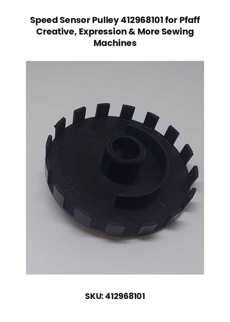 Speed Sensor Pulley 412968101 for Pfaff Creative, Expression & More Sewing Machines