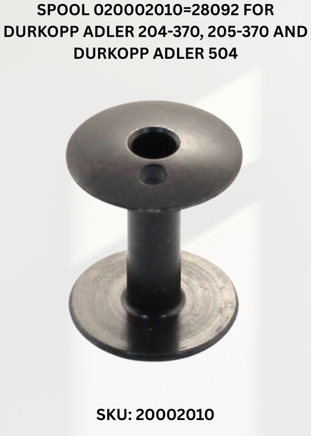 Spool 020002010=28092 for Durkopp Adler 204-370, 205-370 and Durkopp Adler 504 Sewing Machines