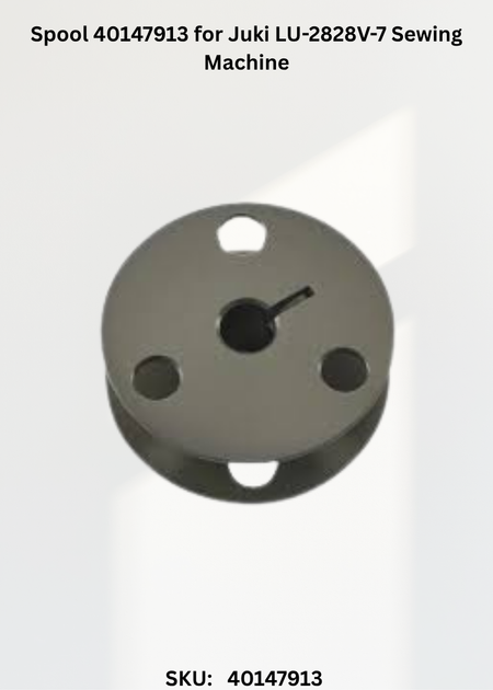 Spool 40147913 for Juki LU-2828V-7 Sewing Machine