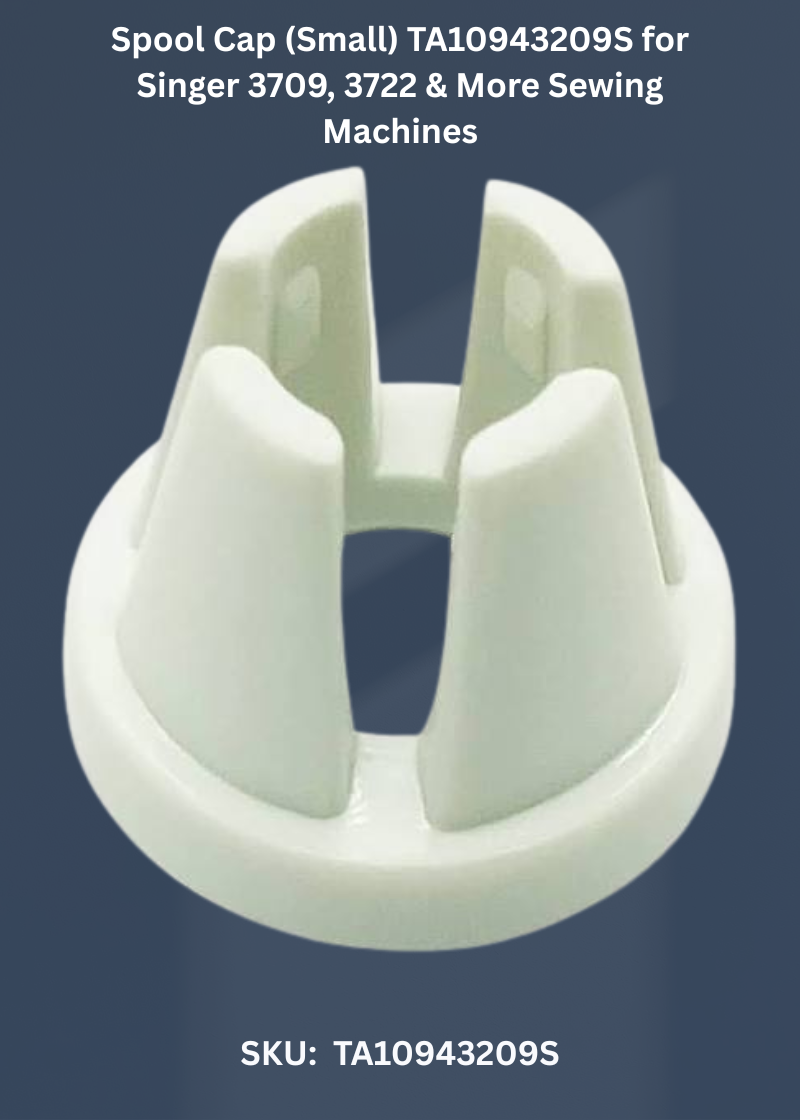 Spool Cap (Small) TA10943209S for Singer 3709, 3722 & More Sewing Machines