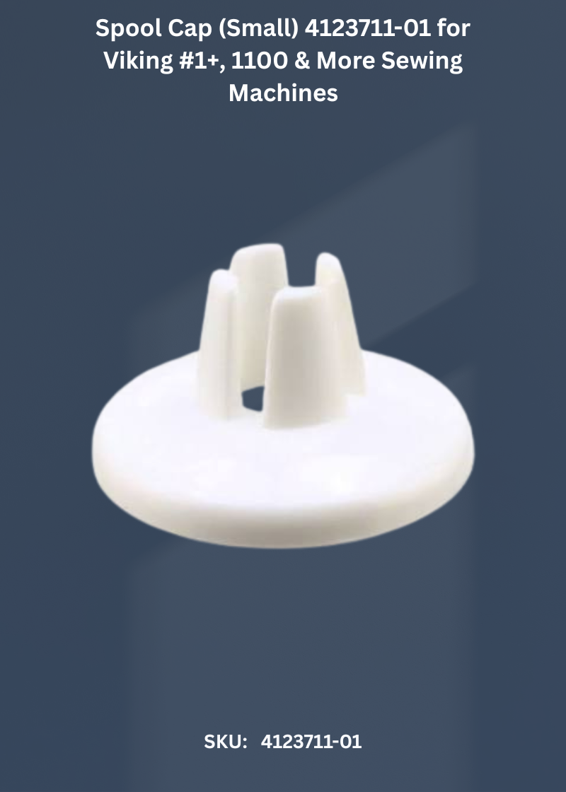 Spool Cap (Small) 4123711-01 for Viking #1+, 1100 & More Sewing Machines