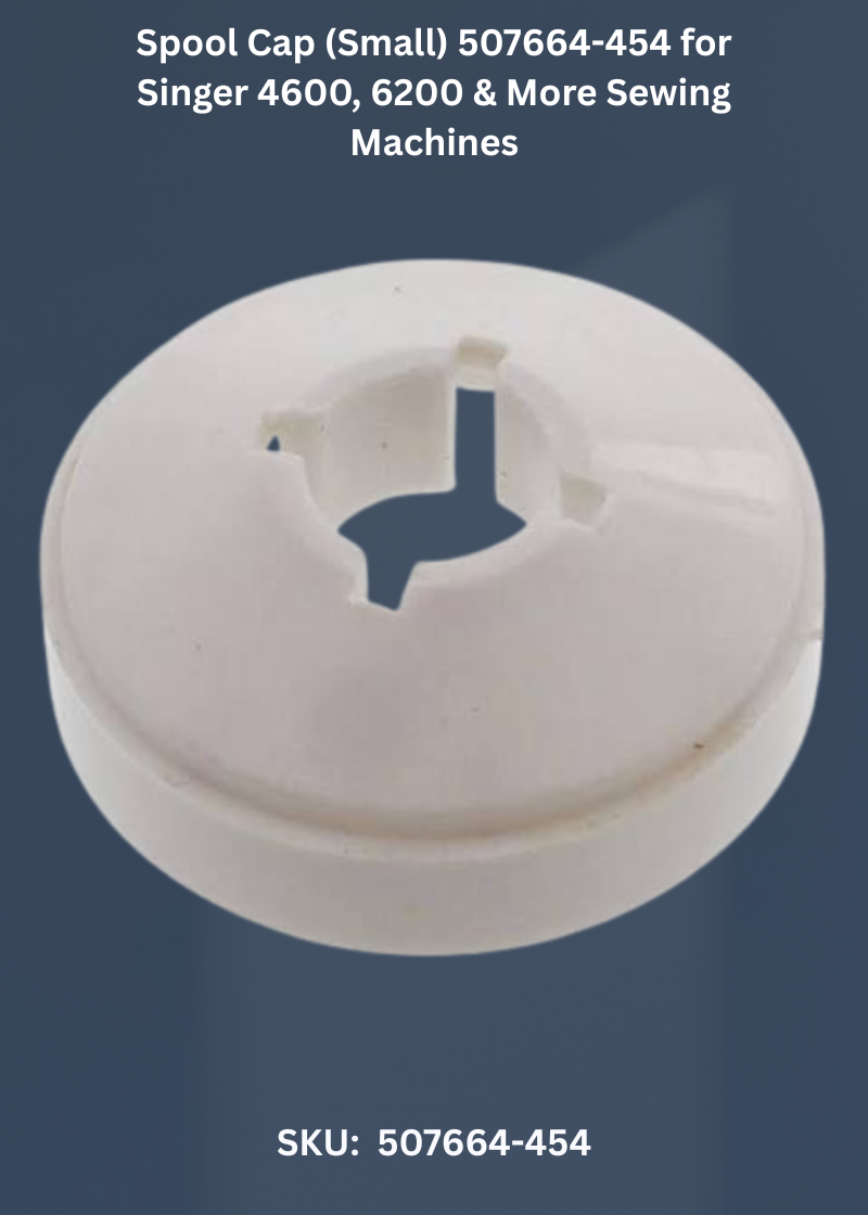 Spool Cap (Small) 507664-454 for Singer 4600, 6200 & More Sewing Machines