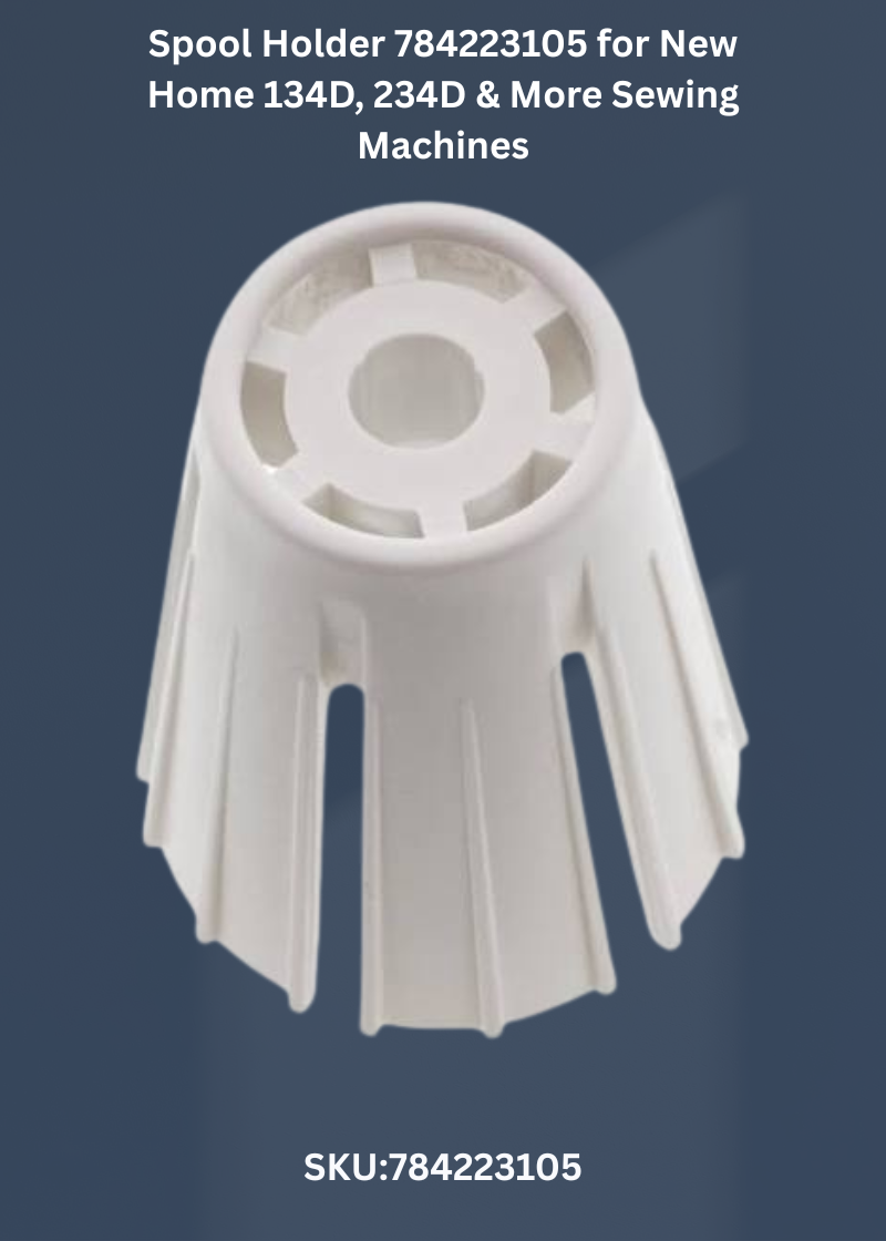 Spool Holder 784223105 for New Home 134D, 234D & More Sewing Machines