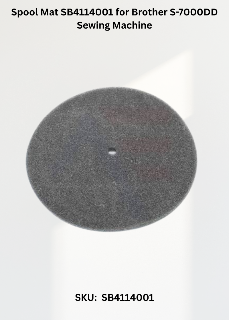 Spool Mat SB4114001 for Brother S-7000DD Sewing Machine