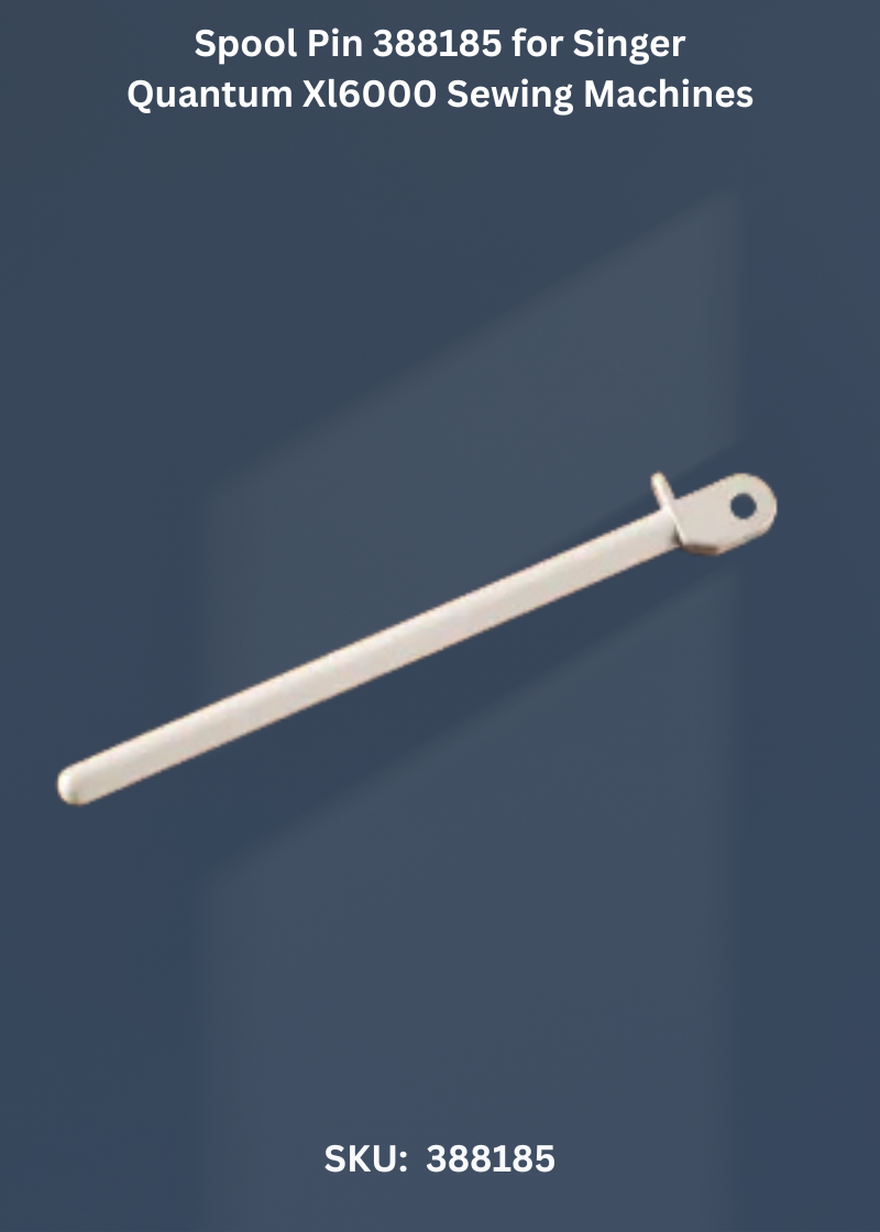 Spool Pin 388185 for Singer Quantum Xl6000 Sewing Machines