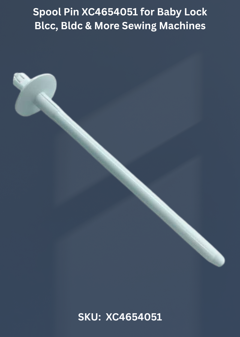 Spool Pin XC5949051 for Baby Lock Bmp6, Bmp8 & More Sewing Machines
