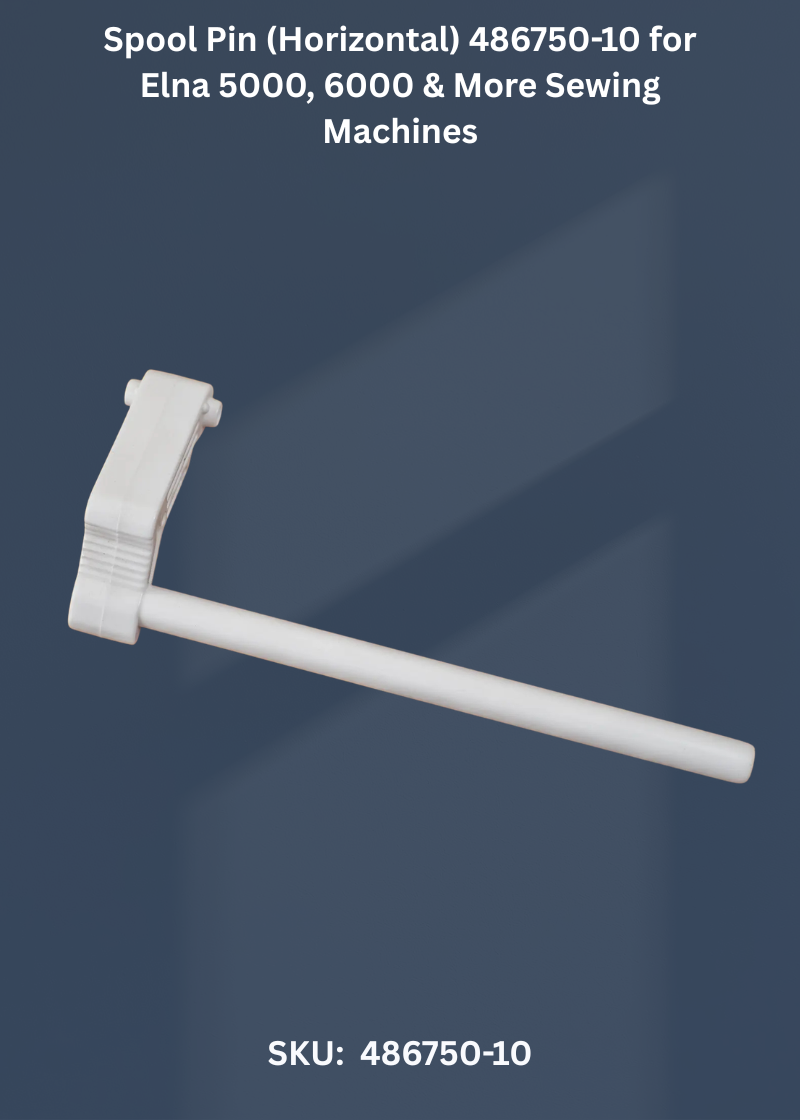 Spool Pin (Horizontal) 486750-10 for Elna 5000, 6000 & More Sewing Machines