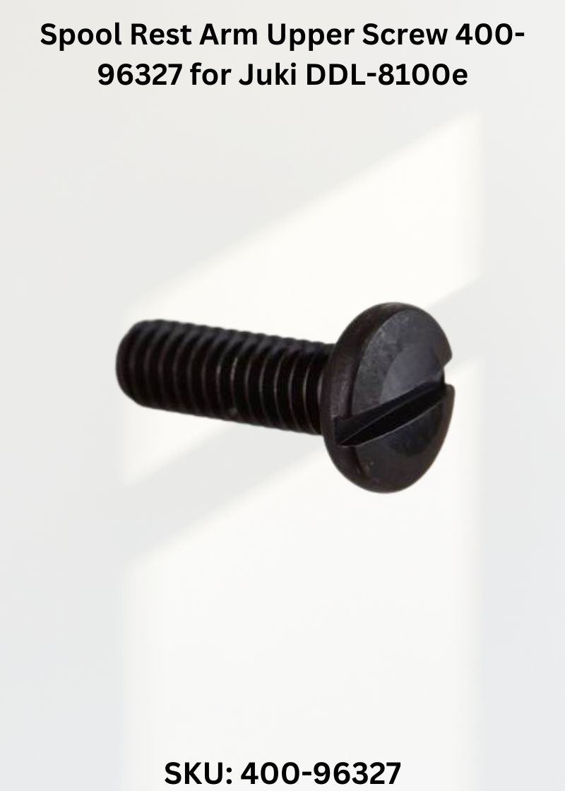 Spool Rest Arm Upper Screw 400-96327 for Juki DDL-8100e
