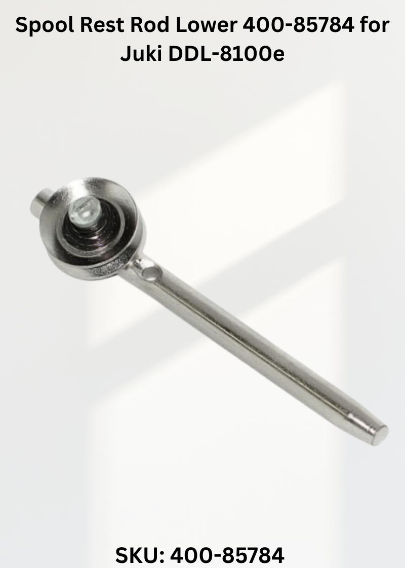 Spool Rest Rod Lower 400-85784 for Juki DDL-8100e