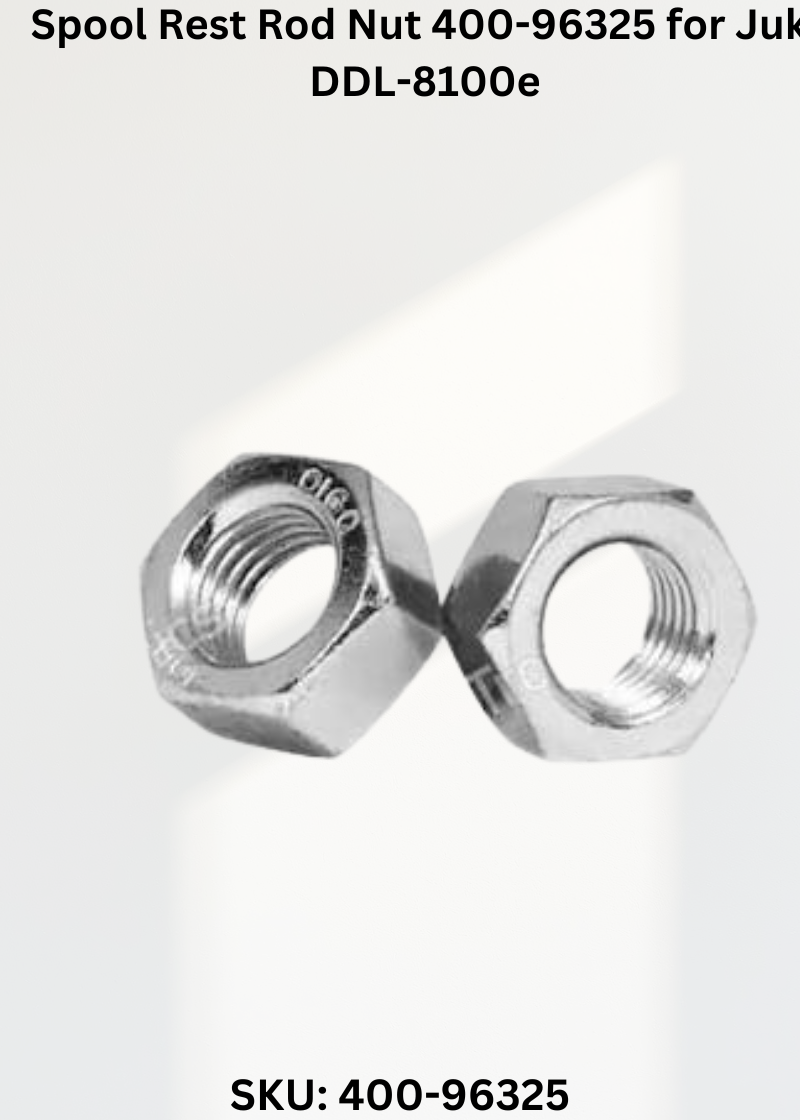 Spool Rest Rod Nut 400-96325 for Juki DDL-8100e