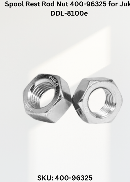 Spool Rest Rod Nut 400-96325 for Juki DDL-8100e
