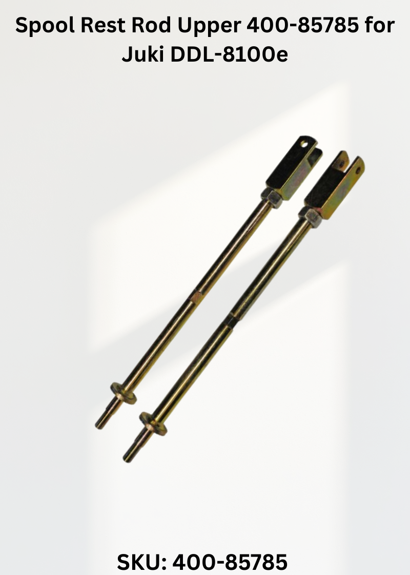 Spool Rest Rod Upper 400-85785 for Juki DDL-8100e