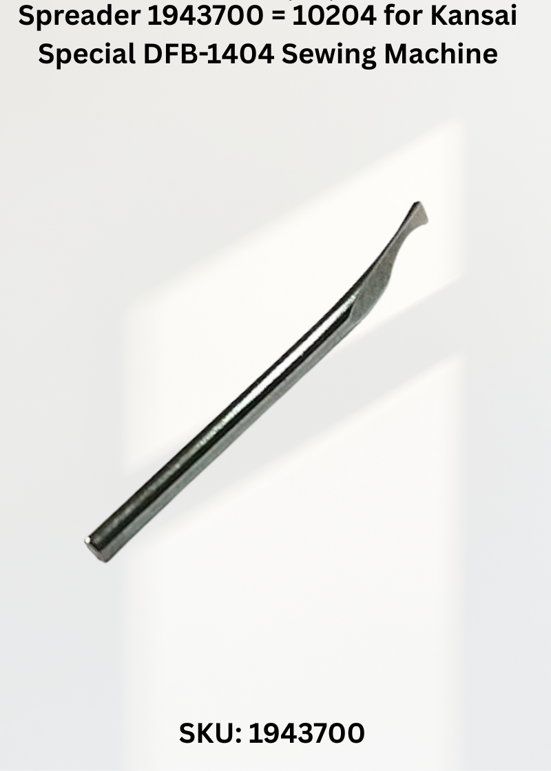Spreader 1943700 = 10204 for Kansai Special DFB-1404 Sewing Machine
