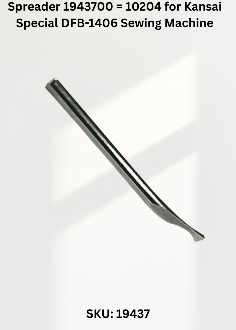 Spreader 1943700 = 10204 for Kansai Special DFB-1406 Sewing Machine