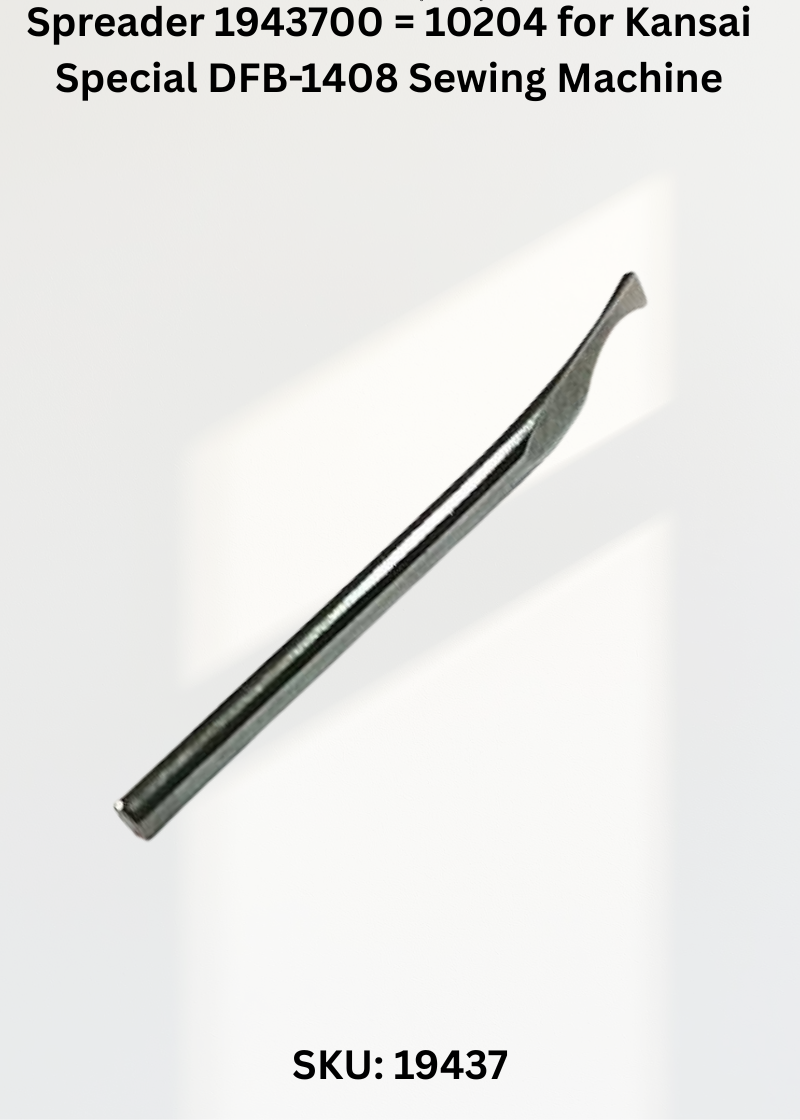 Spreader 1943700 = 10204 for Kansai Special DFB-1408 Sewing Machine