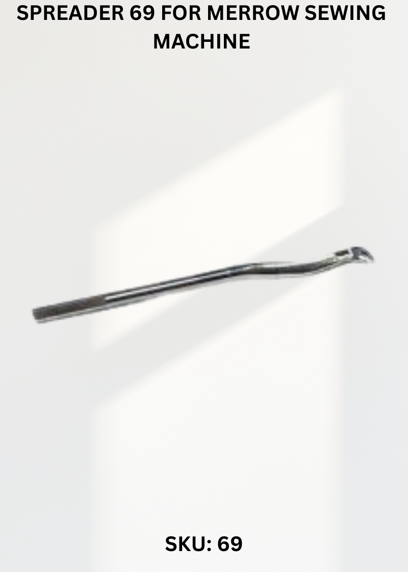 Spreader 69 for Merrow Sewing Machine