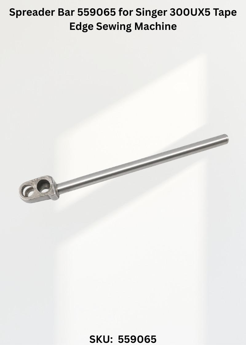 Spreader Bar 559065 for Singer 300UX5 Tape Edge Sewing Machine