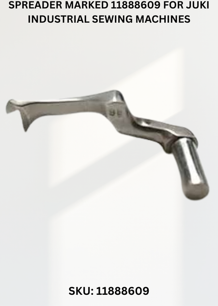 Spreader Marked 11888609 for Juki Industrial Sewing Machines