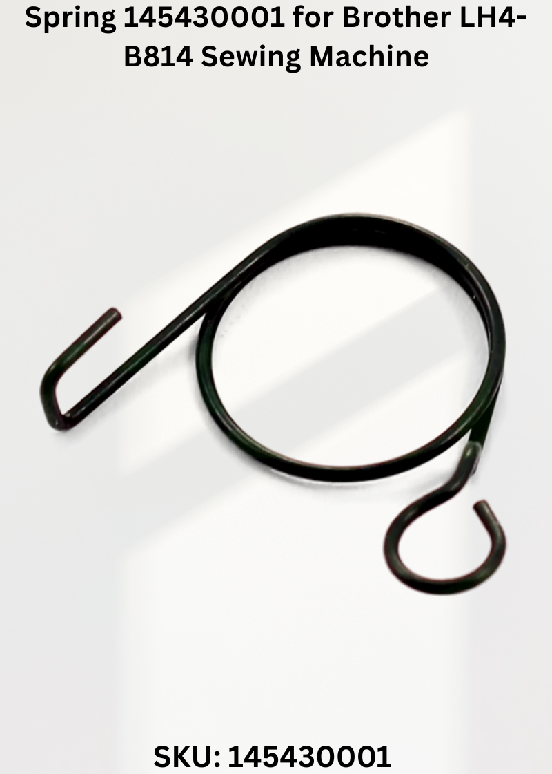 Spring 145430001 for Brother LH4-B814 Sewing Machine