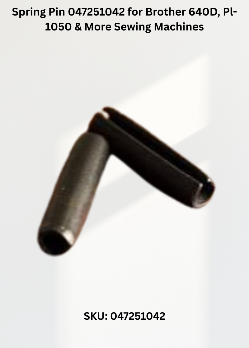 Spring Pin 047251042 for Brother 640D, Pl-1050 & More Sewing Machines