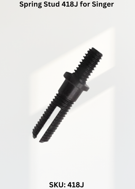 Spring Stud 418J for Singer 29K-71 Sewing Machine