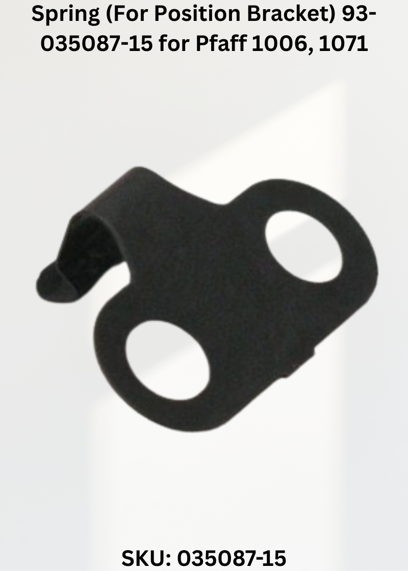 Spring (For Position Bracket) 93-035087-15 for Pfaff 1006, 1071 & More Sewing Machines