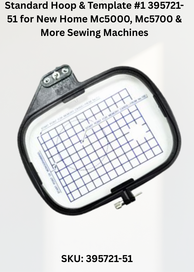 Standard Hoop & Template 39572-5 — Fits New Home MC5000, MC5700, MC9000 & more