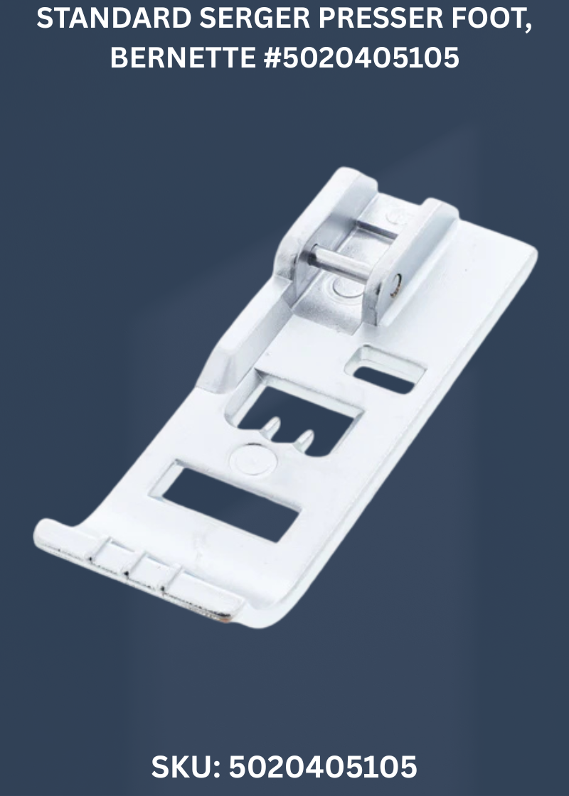 Standard Serger Presser Foot for bernette 5020405105