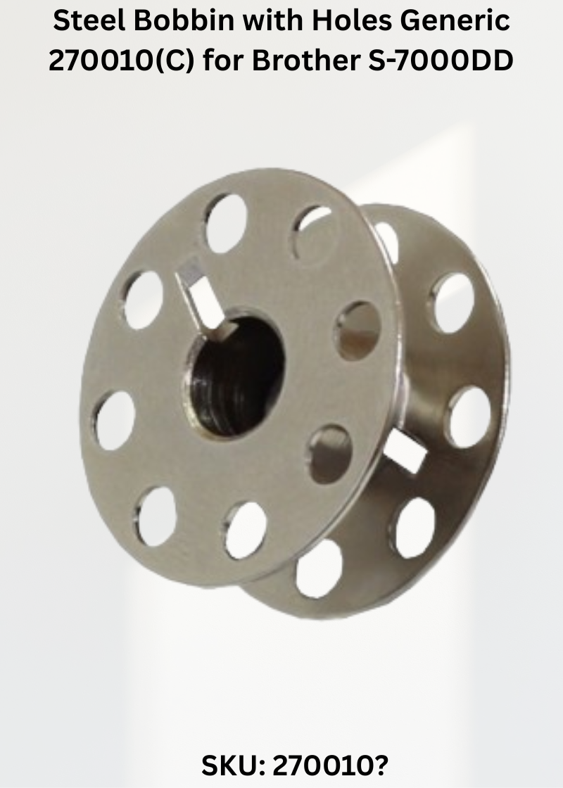 Premium Replacement Steel Bobbin with Holes Generic 270010(C) for Brother S-7000DD Sewing Machine
