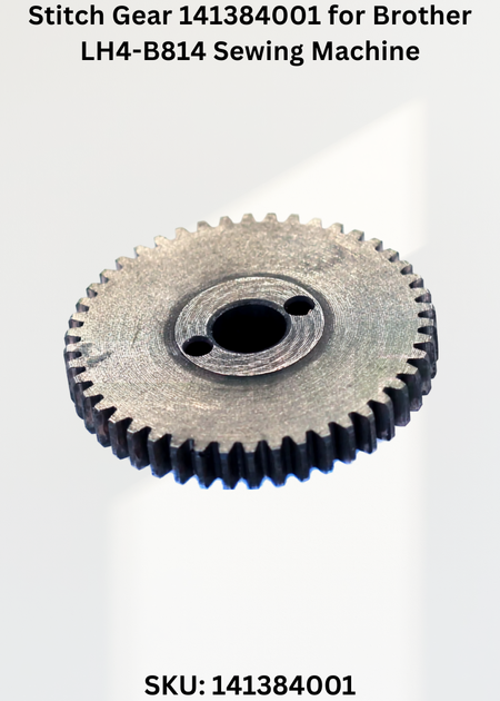 Stitch Gear 141384001 for Brother LH4-B814 Sewing Machine