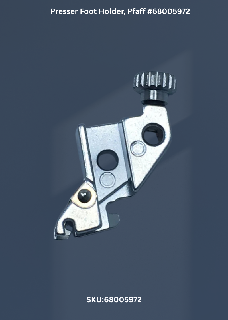 Presser Foot Holder for Pfaff 68005972