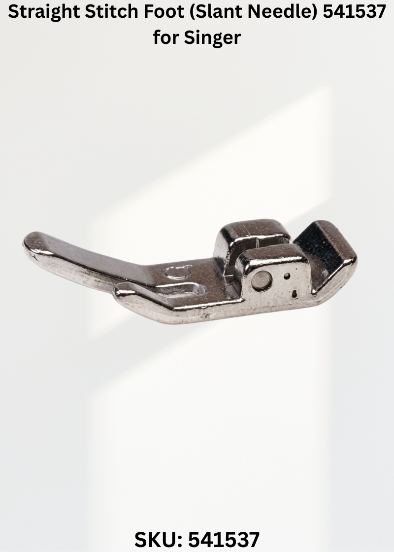 Straight Stitch Foot (Slant Needle) 541537 for Singer