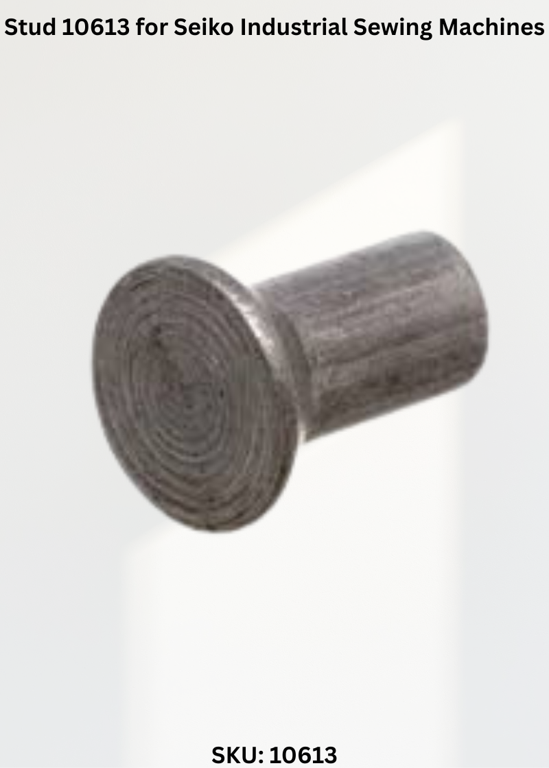 Stud 10613 for Seiko Industrial Sewing Machines