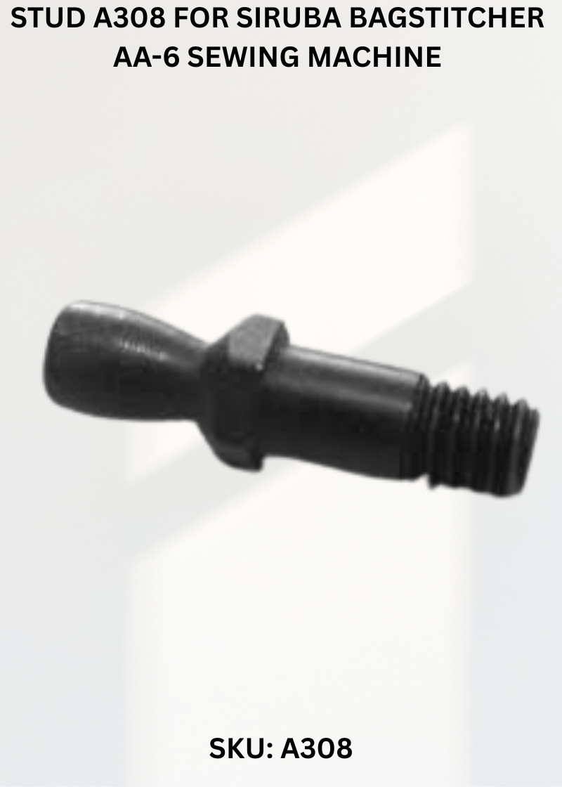 Stud A308 for Siruba Bagstitcher AA-6 Sewing Machine