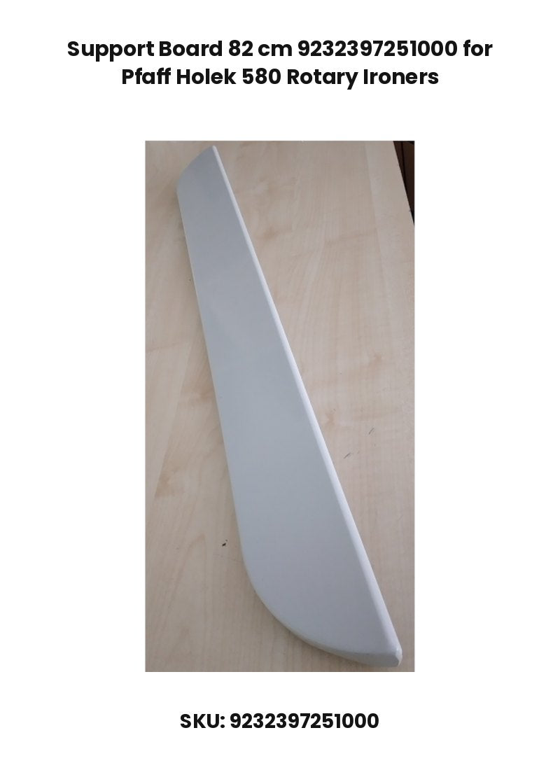 Support Board 82 cm 9232397251000 for Pfaff Holek 580 Rotary Ironers