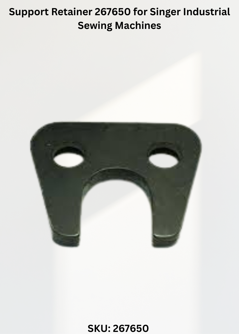 Support Retainer 267650 for Singer Industrial Sewing Machines