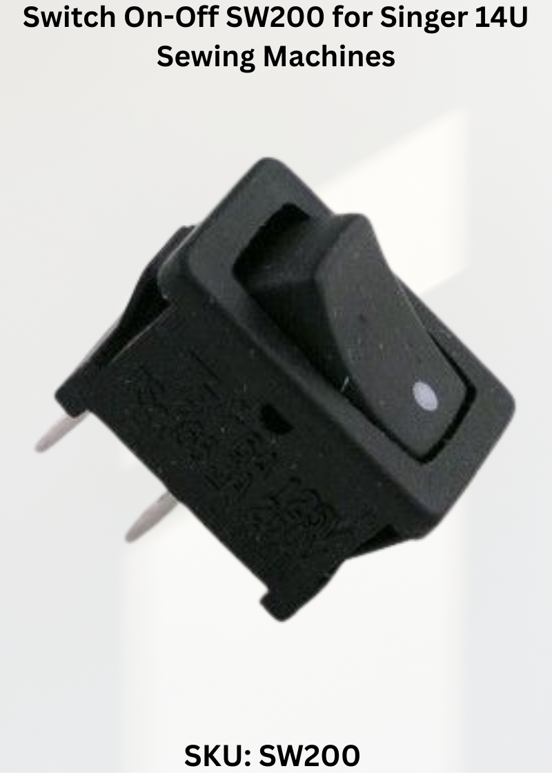 Switch On-Off SW200 — Fits Singer 14U & more
