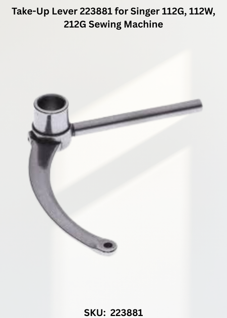 Take-Up Lever 223881 for Singer 112G, 112W, 212G Sewing Machine